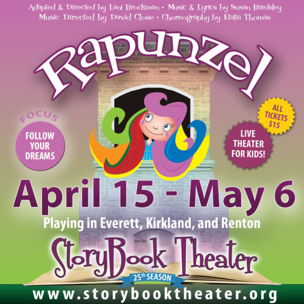 Square .JPG graphic with pink and green gradient background and pink-and-white text reading "Rapunzel, focus: Follow Your Dreams, Storybook Theater," live theater for kids, $7 ticket special, with dates and locations